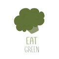 Eat green. cartoon broccoli, hand drawing lettering. Colorful flat vector illustration. Royalty Free Stock Photo